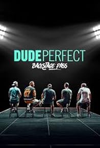 Primary photo for Dude Perfect: Backstage Pass