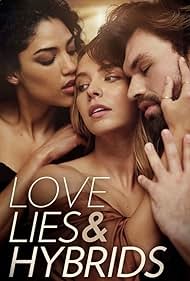 Love, Lies and Hybrids (2021)