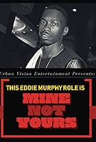 This Eddie Murphy Role is Mine, Not Yours