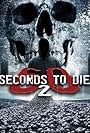 60 Seconds 2 Die: 60 Seconds to Die 2 (2018)