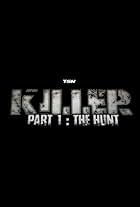 Killer - The Hunt