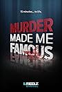 Murder Made Me Famous (2015)