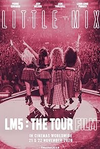 Primary photo for Little Mix: LM5 - The Tour Film