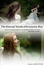 The Eternal Youth of Everyone Else (2015)