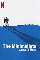 The Minimalists: Less Is Now