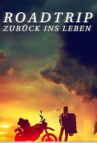 Roadtrip zurück ins Leben (2019)