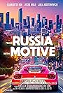 From Russia with Motive the Movie (2023)