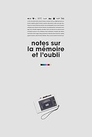 Notes sur la mémoire et l'oubli (2022)