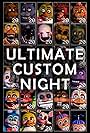 Ultimate Custom Night (2018)