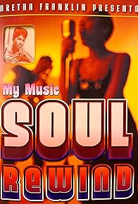 Primary photo for My Music: Aretha Franklin Presents Soul Rewind