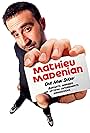 Mathieu Madenian: One man show (2015)