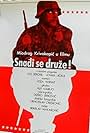 Snadji se, druze (1981)