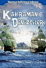 Primary photo for Kahraman Denizciler