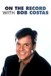 Primary photo for On the Record with Bob Costas