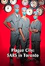 Kari Matchett, Rick Roberts, and Ron White in Plague City: SARS in Toronto (2005)