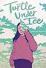 Turtle under ice: Audio Book (2020)