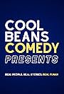 Cool Beans Comedy Presents (2023)