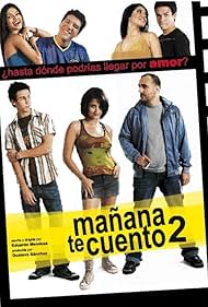 Mañana te Cuento 2 (2008)