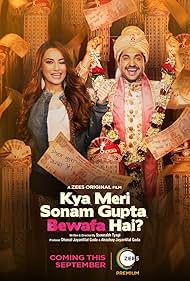 Jassie Gill and Surbhi Jyoti in Kya Meri Sonam Gupta Bewafa Hai (2021)