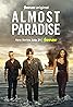 Almost Paradise (TV Series 2020– ) Poster