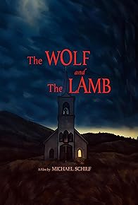 Primary photo for The Wolf and the Lamb