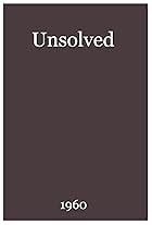 Unsolved (1960)