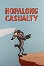 Hopalong Casualty (1960)