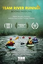 Tim Finkbiner, Kirk Hewitt, and Takayuki Yamato in Team River Runner: Beyond Paddling (2020)