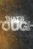 That's Tough (TV Series 2010– ) Poster