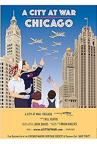 Primary photo for A City at War: Chicago