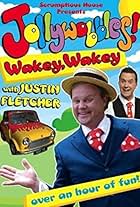 Justin Fletcher in Jollywobbles! (2010)