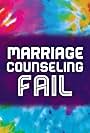 Marriage Counseling Fail (2016)