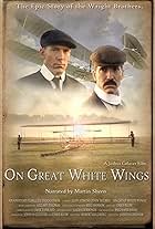 Wright Brothers: On Great White Wings