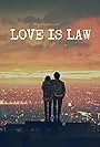 Love is Law (2020)