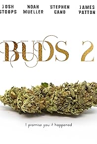 Primary photo for Buds 2: The Unnecessary Sequel