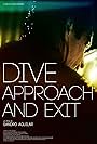 Dive: Approach and Exit (2013)