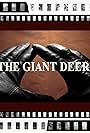 The Giant Deer (2014)