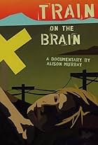 Train on the Brain (2000)