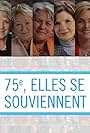 75e, elles se souviennent