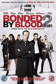 Bonded by Blood 2 (2017)