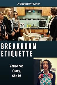 Primary photo for Breakroom Etiquette