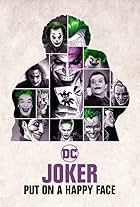 Joker: Put on A Happy Face