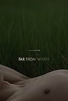 Far from Water