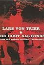 Lars Von Trier & The Idiot All Stars: You're a Lady (1998)