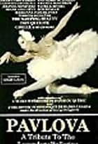 Pavlova: A Tribute to the Legendary Ballerina (1982)