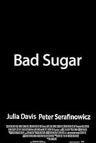 Bad Sugar (2012)