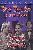 Dos tontos y un loco