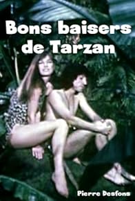 Primary photo for Bons baisers de Tarzan