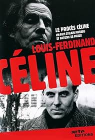 Louis-Ferdinand Céline in Le procès Céline (2011)