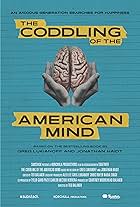 The Coddling of the American Mind